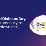 World Diabetes Day 16 Common Myths Breakdown (2023)